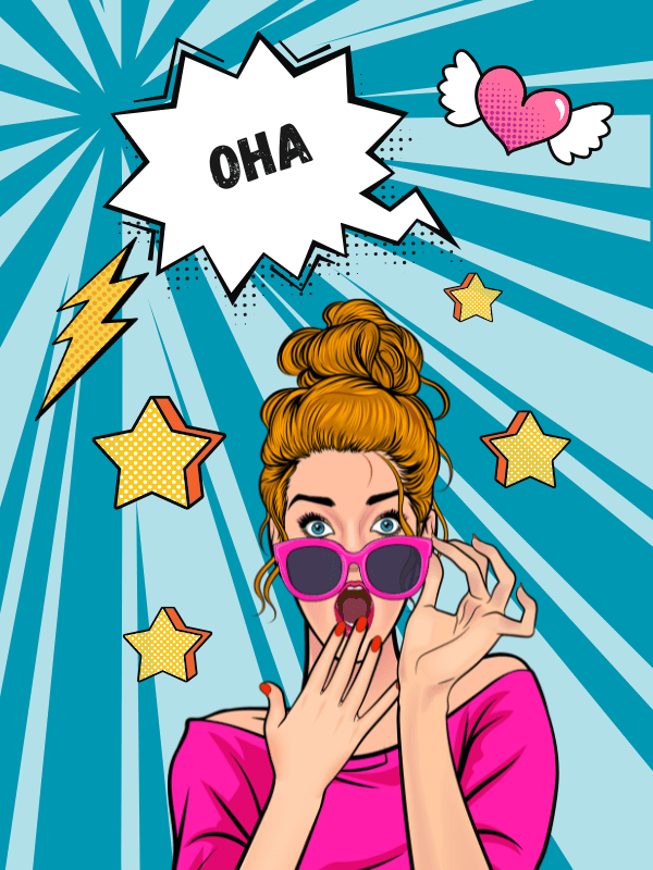 Auf dem Bild ist eine Popart-Illustration einer Frau, die ihre Sonnenbrille anhebt und smart schaut. Hinter ihr hat es eine Sprechblase mit der Schrift Oha, Sterne, einen Blitz und ein Herz mit Flügel sind auch noch auf dem Bild.